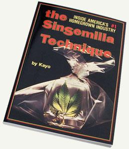 The Sinsemilla Technique