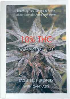 Cannabis Tale By Eagle Bill